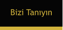 Bizi Tanıyın